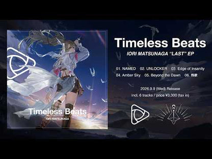 松永依織 LAST EP「Timeless Beats」